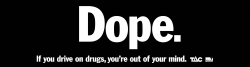 TAC: Dope