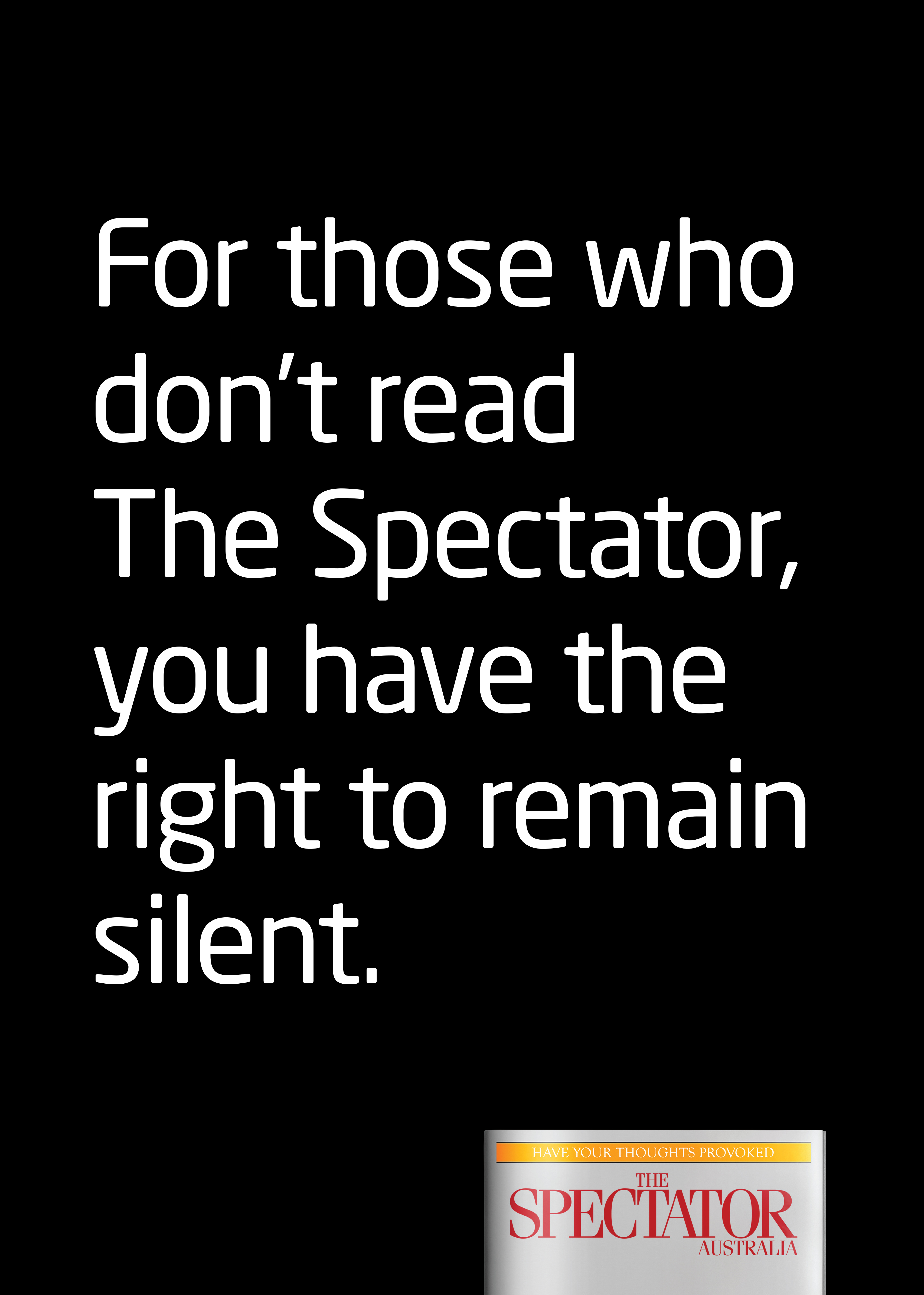 Print ad: The Spectator Australia: Silence